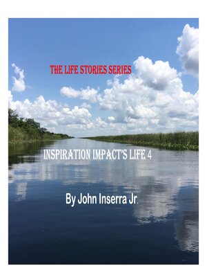 cover image of Inspiration Impacts Life 4